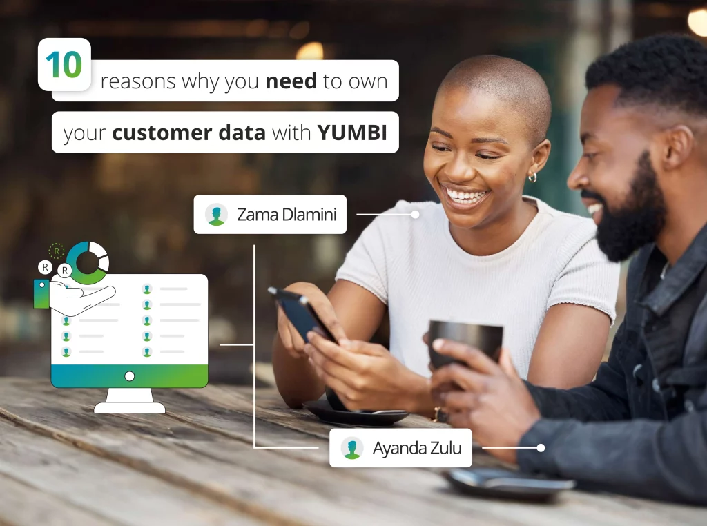 10 reasons why you need to own your customer data with YUMBI