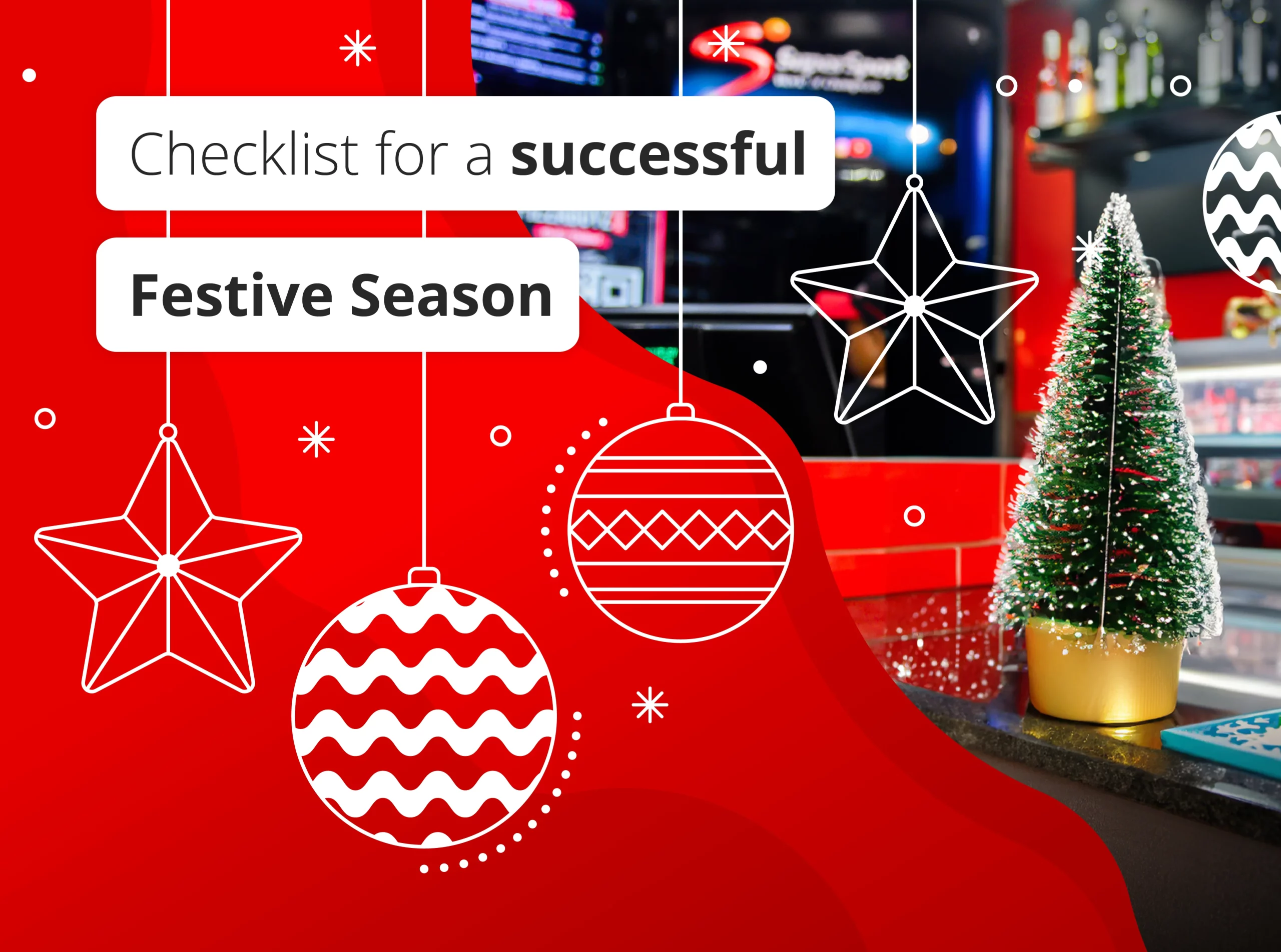 Checklist for a successful festive season