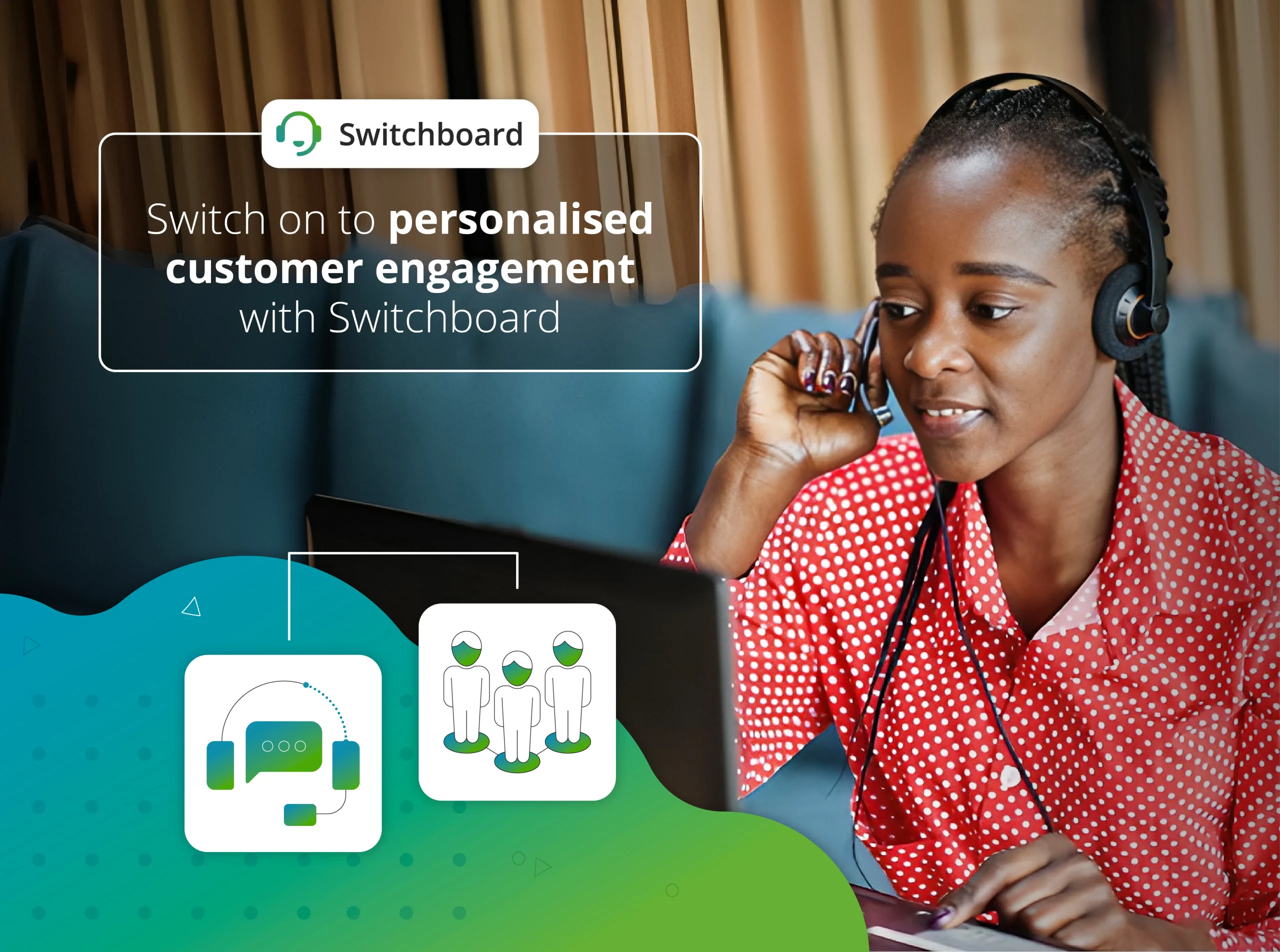 Switch on to personalised customer engagement with Switchboard