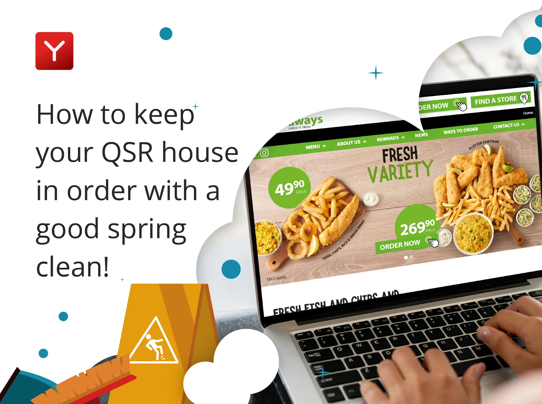 How to keep your QSR house in order with a good spring clean!