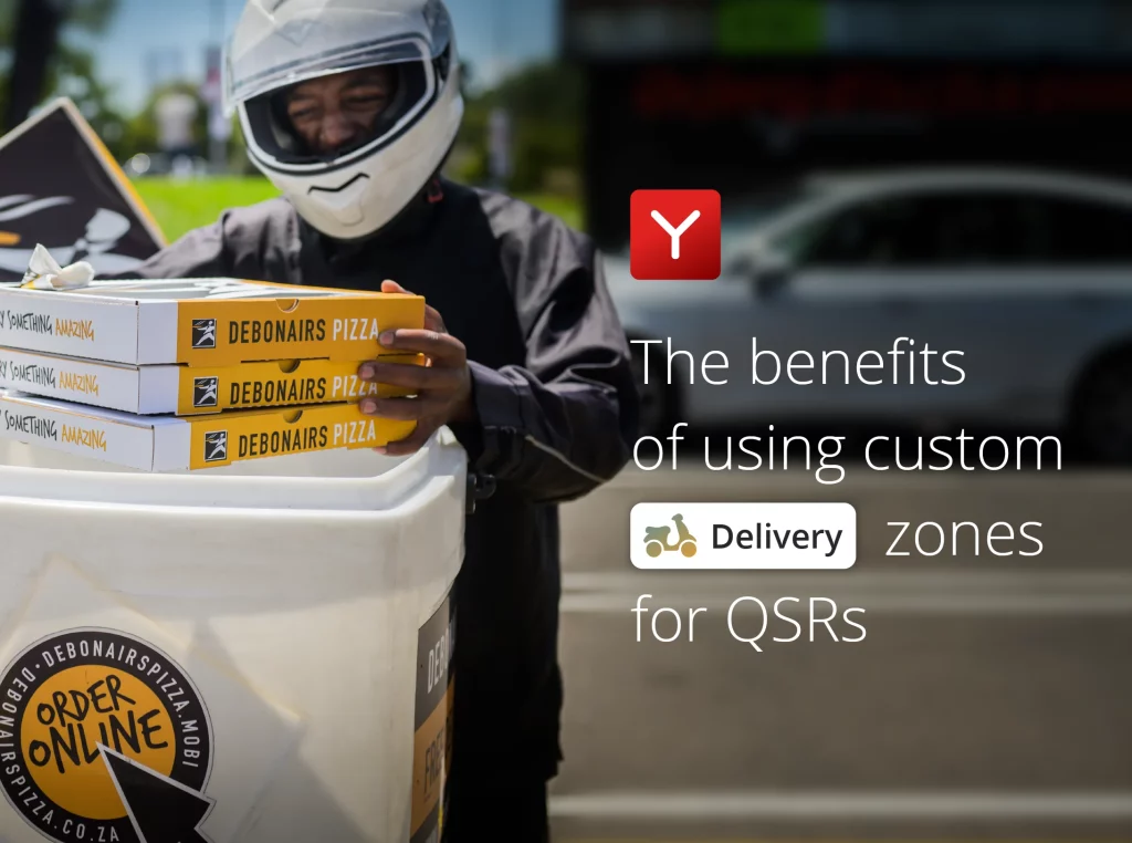The benefits of using custom delivery zones for QSRs