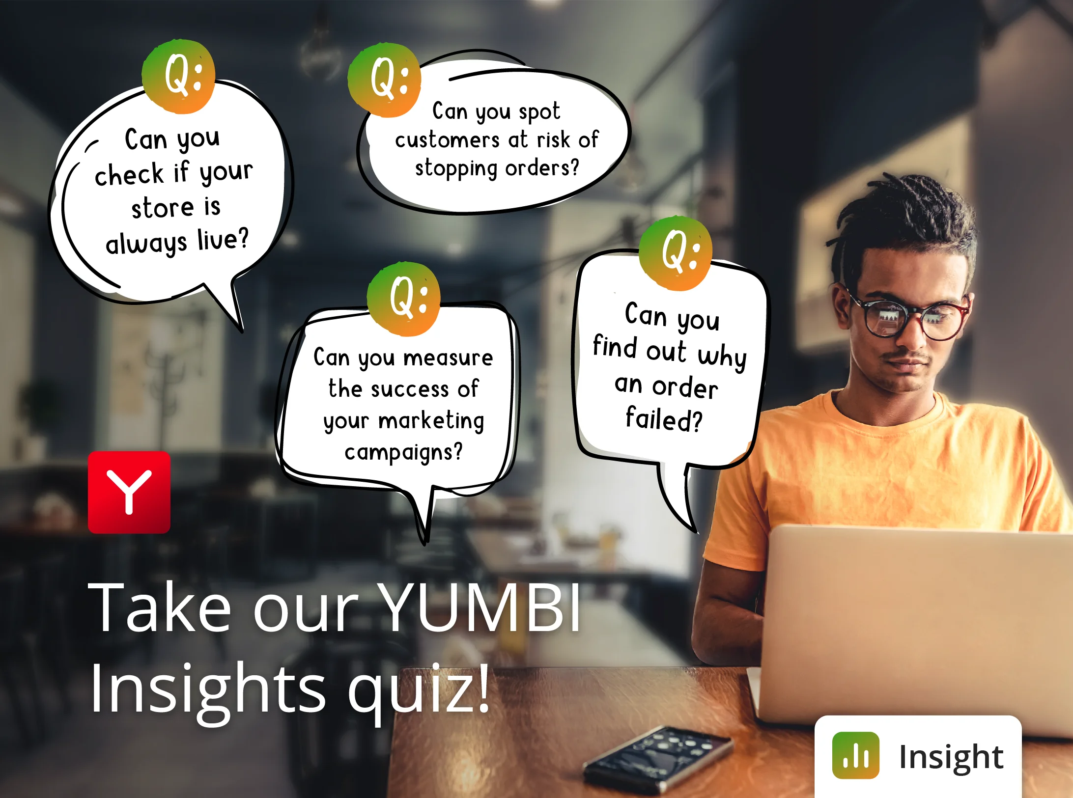 Take our YUMBI Insights quiz!