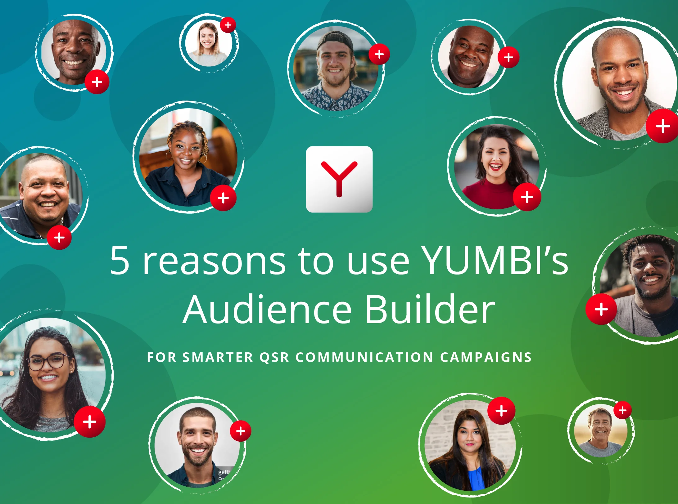 5 reasons to use YUMBI’s Audience Builder for smarter QSR communication campaigns