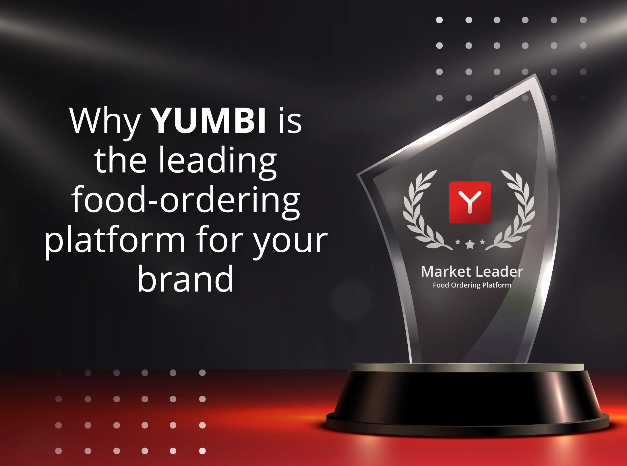 Why YUMBI is the leading food-ordering platform for your brand