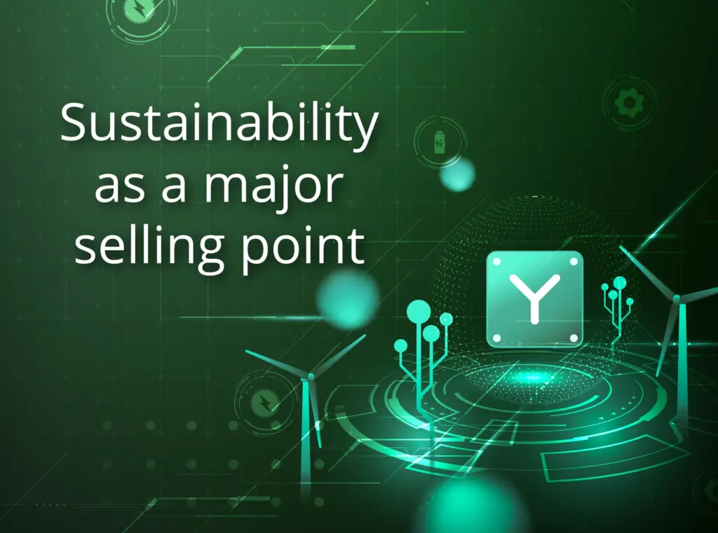 Sustainability as a major selling point