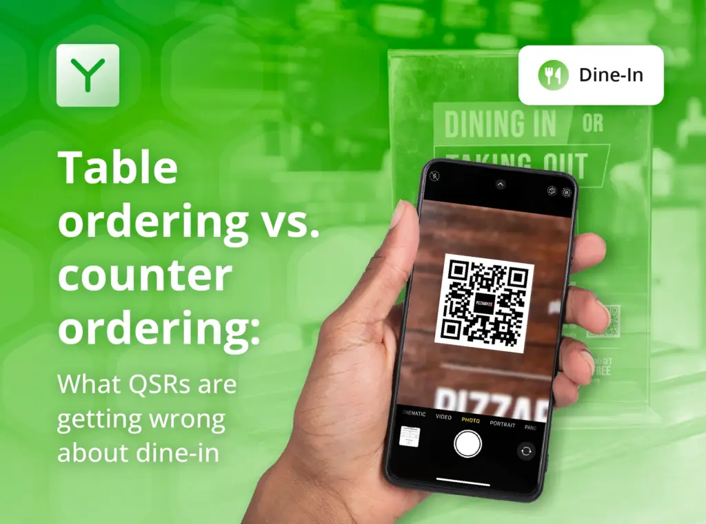 Table ordering vs. counter ordering: What QSRs are getting wrong about dine-in